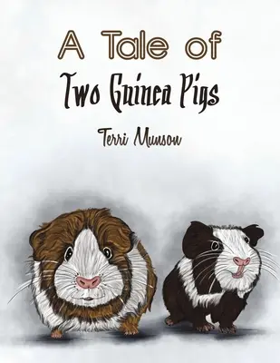 Příběh dvou morčat - A Tale of Two Guinea Pigs