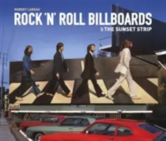 Rock'n'rollové billboardy západu slunce S - Rock 'n' Roll Billboards of the Sunset S
