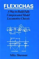 Flexichas aneb způsob stavby plně kompenzovaného podvozku - Flexichas or a Way to Build a Fully Compensated Chassis
