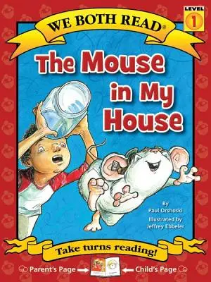 Oba čteme-Myš v mém domě (Pb) - We Both Read-The Mouse in My House (Pb)