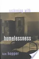 Vyrovnání se s bezdomovectvím - Reckoning with Homelessness