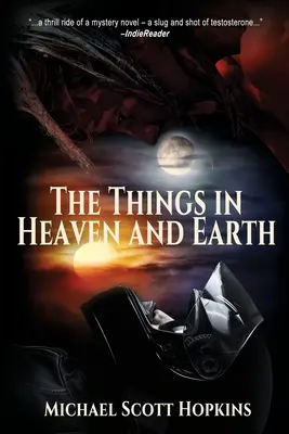 Věci na nebi a na zemi - The Things in Heaven and Earth