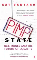 Pasácký stát - Sex, peníze a budoucnost rovnosti - Pimp State - Sex, Money and the Future of Equality