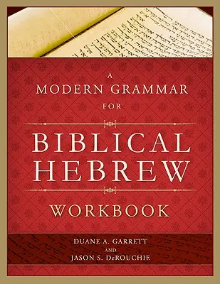 Moderní gramatika pro cvičebnici biblické hebrejštiny - A Modern Grammar for Biblical Hebrew Workbook