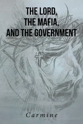 Pán, mafie a vláda - The Lord, The Mafia, and The Government