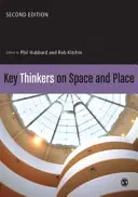 Klíčoví myslitelé o prostoru a místě - Key Thinkers on Space and Place