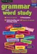 Prvouka a gramatika - části řeči, interpunkce, porozumění a výběr slov, řečové figury - Primary Grammar and Word Study - Parts of Speech, Punctuation, Understanding and Choosing Words, Figures of Speech