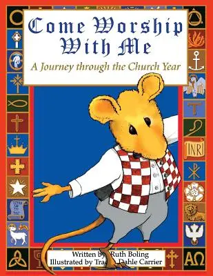 Pojďte se mnou uctívat - Come Worship with Me