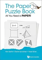 Paper Puzzle Book, The: Vše, co potřebujete, je papír! - Paper Puzzle Book, The: All You Need Is Paper!