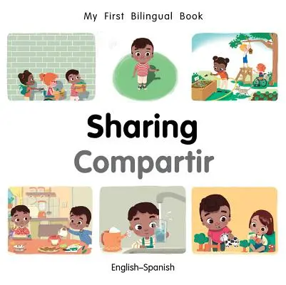 Moje první dvojjazyčná společná kniha (anglicko-španělsky) - My First Bilingual Book-Sharing (English-Spanish)