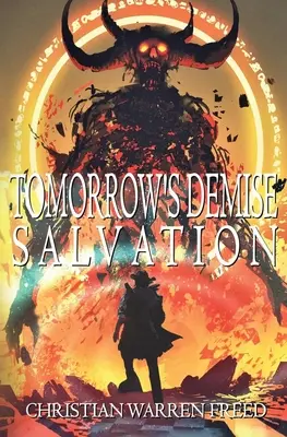 Zítřejší zánik: Záchrana - Tomorrow's Demise: Salvation