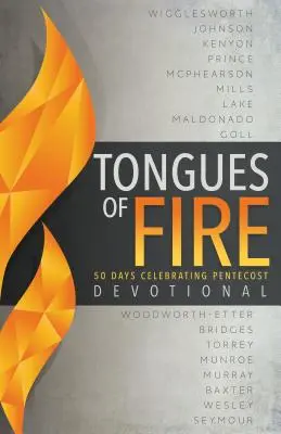 Devocionálie Ohnivé jazyky: 50 dní oslavujících Letnice - Tongues of Fire Devotional: 50 Days Celebrating Pentecost
