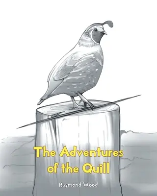 Dobrodružství brka - The Adventures of the Quill