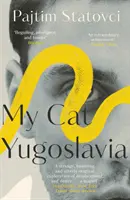 Moje kočka Jugoslávie - My Cat Yugoslavia