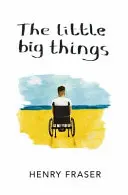 Malé velké věci: Inspirativní memoáry roku - The Little Big Things: The Inspirational Memoir of the Year