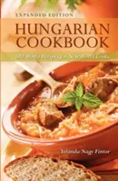 Maďarská kuchařka: Recepty starého světa pro kuchaře nového světa - Hungarian Cookbook: Old World Recipes for New World Cooks