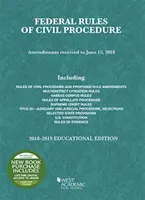 Federální občanský soudní řád, edice pro výuku, 2018-2019 - Federal Rules of Civil Procedure, Educational Edition, 2018-2019