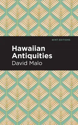 Havajské starožitnosti: Moolelo Hawaii - Hawaiian Antiquities: Moolelo Hawaii