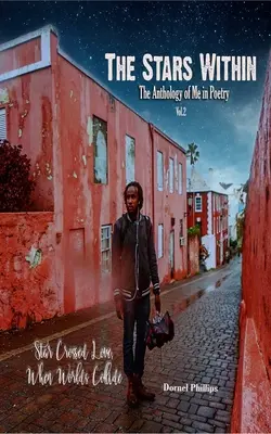 Hvězdy uvnitř: Antologie Já v poezii, 2. díl - The Stars Within: The Anthology of Me In Poetry, Vol.2