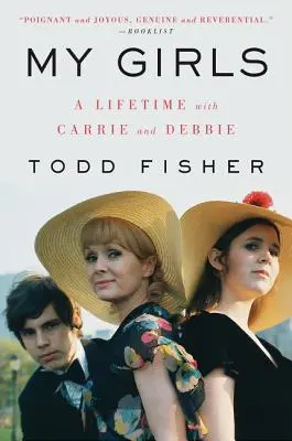Moje děvčata: Celý život s Carrie a Debbie - My Girls: A Lifetime with Carrie and Debbie