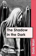 Stín ve tmě - Shadow in the Dark