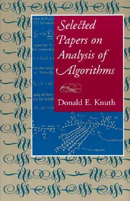 Selected Papers on Analysis of Algorithms, svazek 102 - Selected Papers on Analysis of Algorithms, Volume 102