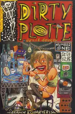 Dirty Plotte: Julie Doucet: Kompletní kniha Julie Doucet - Dirty Plotte: The Complete Julie Doucet