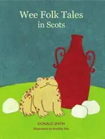 Skotské lidové pohádky (Wee Folk Tales) - Wee Folk Tales - in Scots