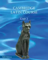Severoamerický kurz cambridgeské latiny Unit 2 Student's Book - North American Cambridge Latin Course Unit 2 Student's Book