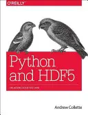 Python a Hdf5: Odemykání vědeckých dat - Python and Hdf5: Unlocking Scientific Data