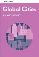 Globální města: Krátká historie - Global Cities: A Short History