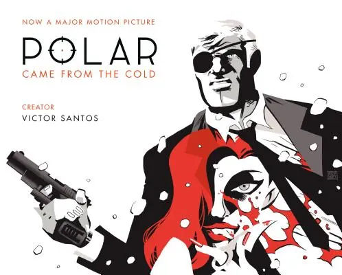 Polárka 1. díl: Přišla z chladu (druhé vydání) - Polar Volume 1: Came from the Cold (Second Edition)