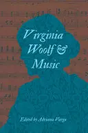 Virginia Woolfová a hudba - Virginia Woolf and Music