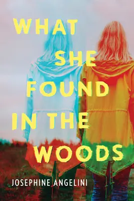Co našla v lese - What She Found in the Woods