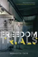 Zkoušky svobody - Freedom Trials