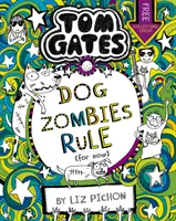 Tom Gates: (Prozatím...) - Tom Gates: DogZombies Rule (For now...)