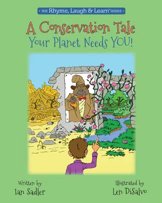 Příběh o ochraně přírody, 5. díl: Vaše planeta vás potřebuje! - A Conservation Tale, 5: Your Planet Needs You!