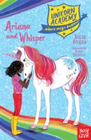 Akademie jednorožců: Ariana a Whisper - Unicorn Academy: Ariana and Whisper