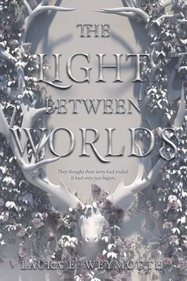Světlo mezi světy - The Light Between Worlds