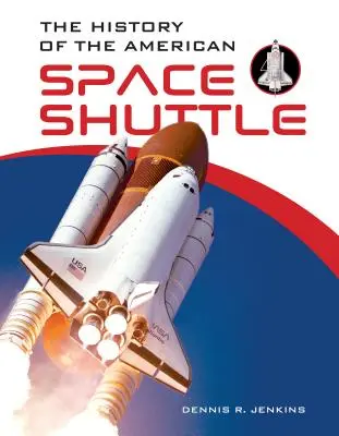 Historie amerického raketoplánu - The History of the American Space Shuttle