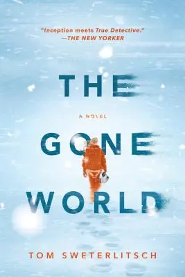 Zaniklý svět - The Gone World