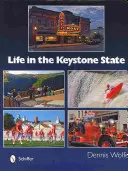 Život ve státě Keystone - Life in the Keystone State