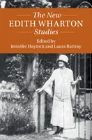 Nové studie o Edith Whartonové - The New Edith Wharton Studies