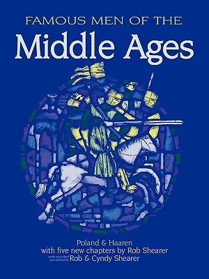 Slavní muži středověku - Famous Men of the Middle Ages