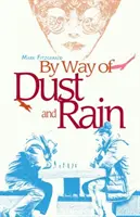 Cestou prachu a deště - By Way of Dust and Rain