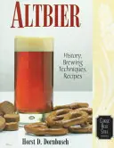 Altbier: Altbierb: Historie, techniky vaření, recepty. - Altbier: History, Brewing Techniques, Recipes