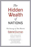 Skryté bohatství národů: Bič daňových rájů - The Hidden Wealth of Nations: The Scourge of Tax Havens