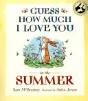 Hádej, jak moc tě mám rád v létě - Guess How Much I Love You in the Summer