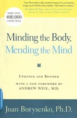 Péče o tělo, náprava mysli - Minding the Body, Mending the Mind