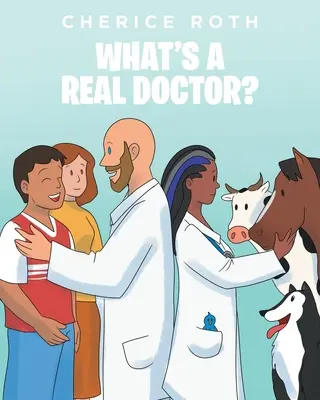 Co je to skutečný lékař? - What's A REAL Doctor?